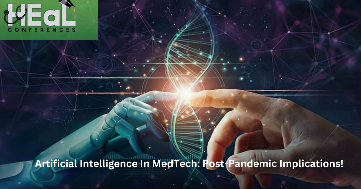 AI's Groundbreaking Role in Redefining MedTech Discussed by Leading Experts At HEaL Conferences